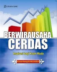 Image of Berwirausaha Cerdas: inspirasi bagi kaum muda