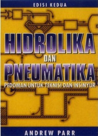 Image of Hidrolika dan Pneumatika, Pedoman untuk Teknisi dan Insinyur, Ed 2