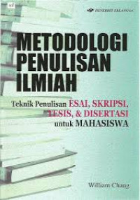 Image of Metodologi Penulisan Ilmiah: teknik penulisan esai, skripsi, tesis, & disertasi untuk mahasiswa