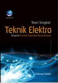 Image of Teori Singkat Teknik Elektro Disertai Contoh Soal dan Penyelesaiannya