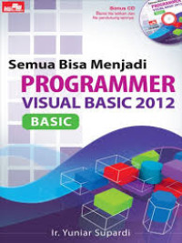 Image of Semua Bisa Menjadi Programmer Visual Basic 2012: basic