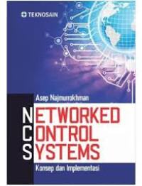 Image of Networked Control Systems: konsep dan implementasi