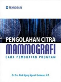 Image of Pengolahan Citra Mammografi: cara pembuatan program