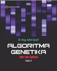 Image of Algoritma Genetika: teori dan aplikasi edisi 2