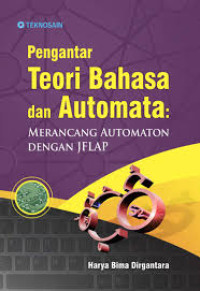 Image of Pengantar Teori Bahasa dan Automata: merancang automaton dengan Jflap