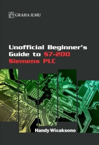 Image of Unofficial Beginner's Guide to S7-200 Siemens PLC