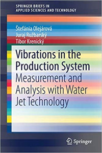 Image of Vibrations in the Production System: measurement and analysis with water jet technology
