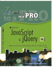 Image of From Zero To A Pro: Java Script Dan jQuery, Rahasia Untuk Menguasai Pembuatan Aplikasi Web Yang Interaktif Dan Dinamis +cd