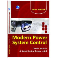 Image of Modern power system control - desain, analisis, dan solusi kontrol tenaga listrik