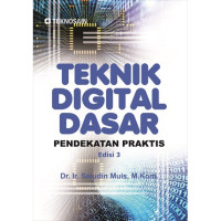 Image of Teknik Digital Dasar; Pendekatan Praktis Edisi 3