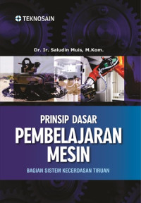 Image of Prinsip Dasar Pembelajaran Mesin; Bagian Sistem Kecerdasan Tiruan