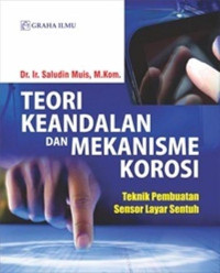 Image of Teori Keandalan dan Mekanisme Korosi; Teknik Pembuatan Sensor Layar Sentuh