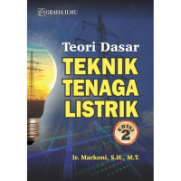 Image of Teori Dasar Teknik Tenaga Listrik Edisi 2