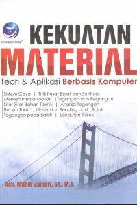 Image of Kekuatan Material: teori & aplikasi berbasis komputer