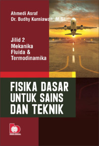 Fisika Dasar untuk Sains dan Teknik Jilid 2 Mekanika Fluida & Termodinamika