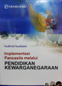 Image of Implementasi Pancasila melalui Pendidikan Kewarganegaraan