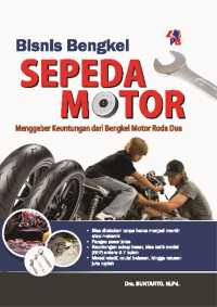 Image of Bisnis Bengkel Sepeda Motor: Menggeber Keuntungan dari Bengkel Motor Roda Dua