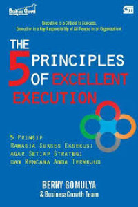 The 5 Principles of Excellent Execution