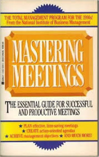 Image of Mastering Meetings: The Essential Guide for Successful and Productive Meetings