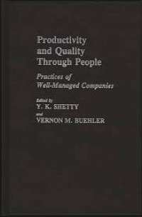 Image of Productivity and Quality Through People: Practices of Well-Managed Companies