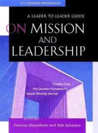 Image of On Mission and Leadership: A Leader to Leader Guide