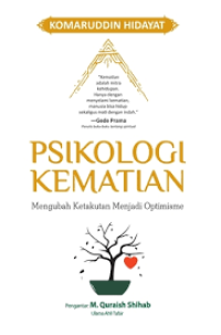 Image of Psikologi Kematian: Mengubah Ketakuran Menjadi Optimisme