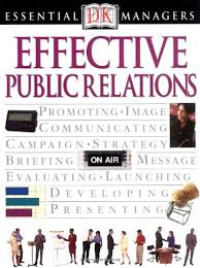 Image of Effective Public Relations: Promoting Image Communicating Campaign Strategy Briefing Message Evaluating Launching Developing Presenting