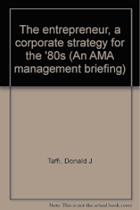 Image of The Entrepreneur: A Corporate Strategy for the '80s