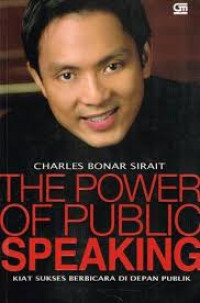 Image of The Power of Public Speaking: Kiat Sukses Berbicara di Depan Publik