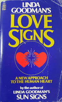 Love Signs: A New Approach to the Human Heart