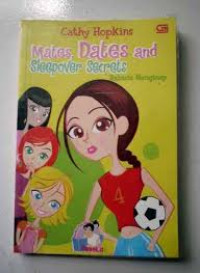 Image of Mates, Dates and Sleepover Screts: rahasia menginap