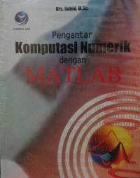 Image of Pengantar komputasi numerik dengan MATLAB