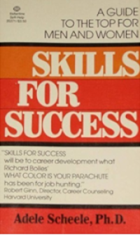 Skills for Success: Aguide to the Top for Men and Women