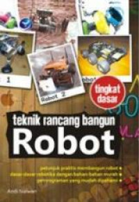 Teknik Rancang Bangun Robot