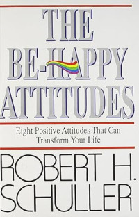 The Be-Happy Attitudes