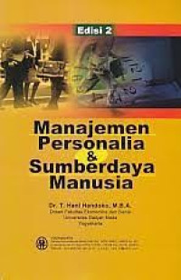 Manajemen Personalia dan Sumberdaya Manusia - Edisi 2