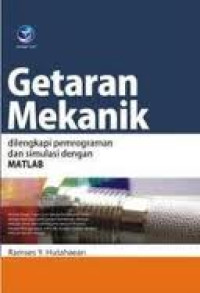 Image of Getaran Mekanik: Dilengkapi dengan pemrograma dan simulasi dengan MATLAB