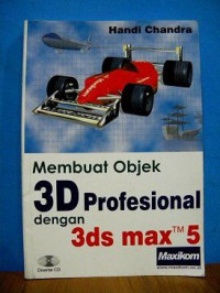 Image of Membuat objek 3D profesional dengan 3ds max 5