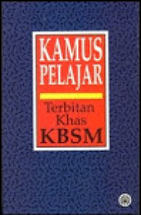 Kamus pelajar : terbitan khas KBSM