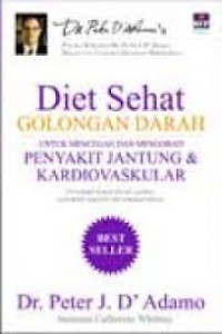Image of Diet sehat golongan darah : Untuk mencegah dan mengobati penyakit jantung dan kardiovaskular