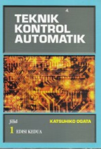 Image of Teknik kontrol Automatik Jilid 1 Edisi Kedua